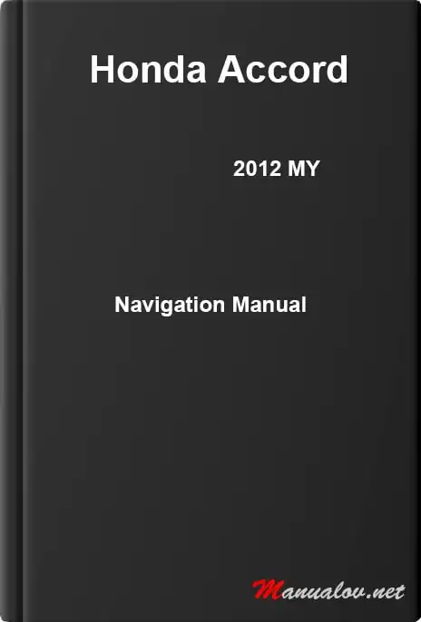 Honda Accord 2012 MY. Navigation Manual