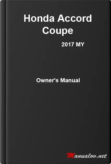 Honda Accord Coupe 2017 MY. Owner&#39;s Manual