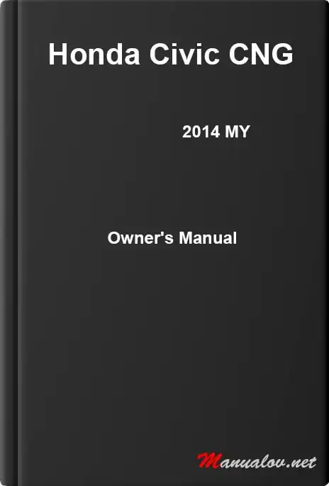 Honda Civic CNG 2014 MY. Owner&#39;s Manual