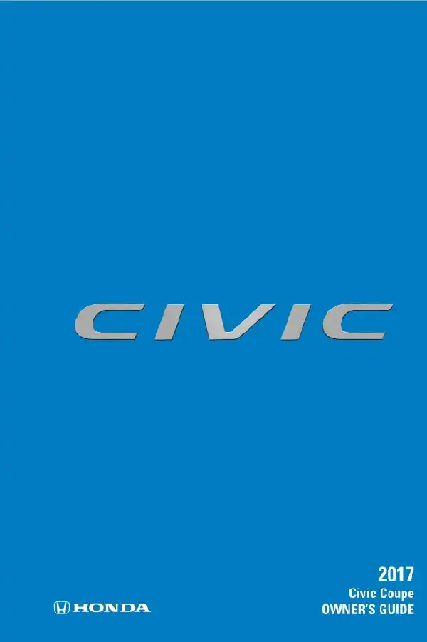 Honda Civic Coupe 2017 MY. Owner&#39;s Guide