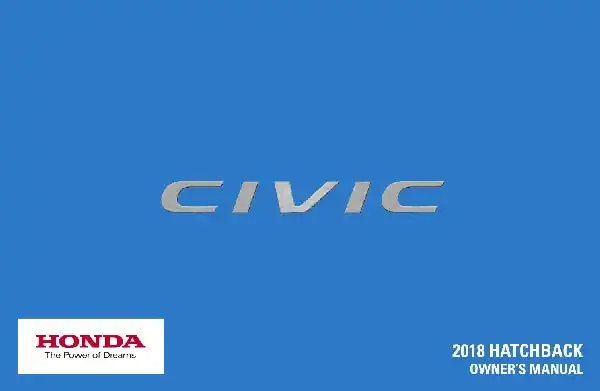 Honda Civic Hatchback 2018 MY. Owner&#39;s Manual
