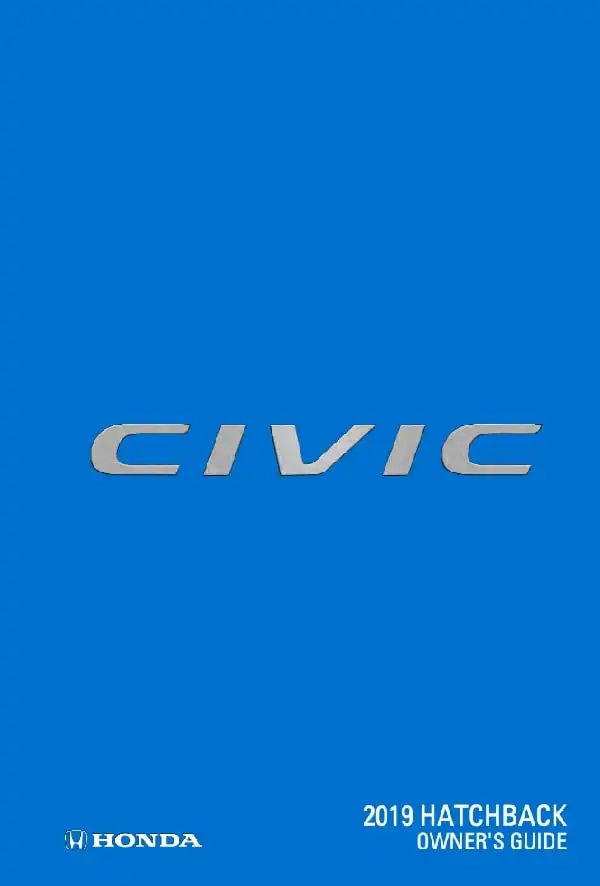 Honda Civic Hatchback 2019 MY. Owner&#39;s Guide