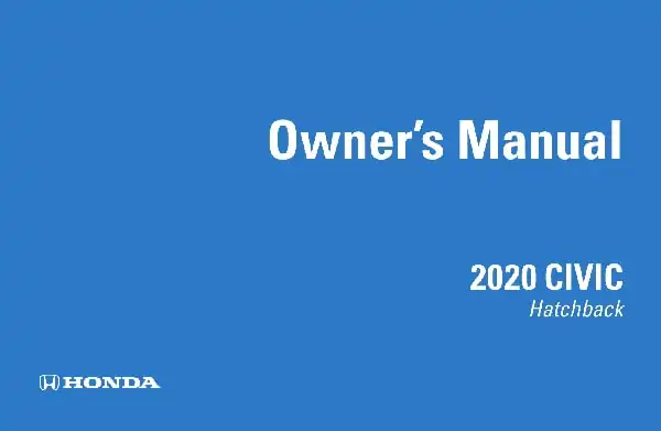 Honda Civic Hatchback 2020 MY. Owner&#39;s Manual