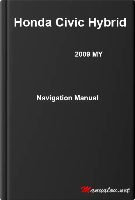 Honda Civic Hybrid 2009 MY. Navigation Manual