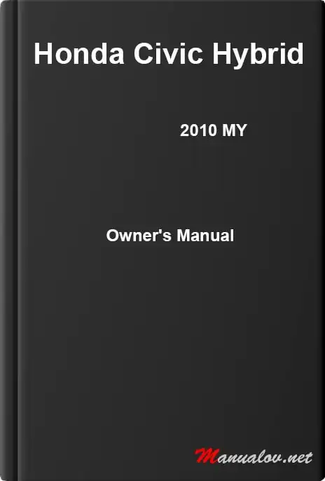 Honda Civic Hybrid 2010 MY. Owner&#39;s Manual