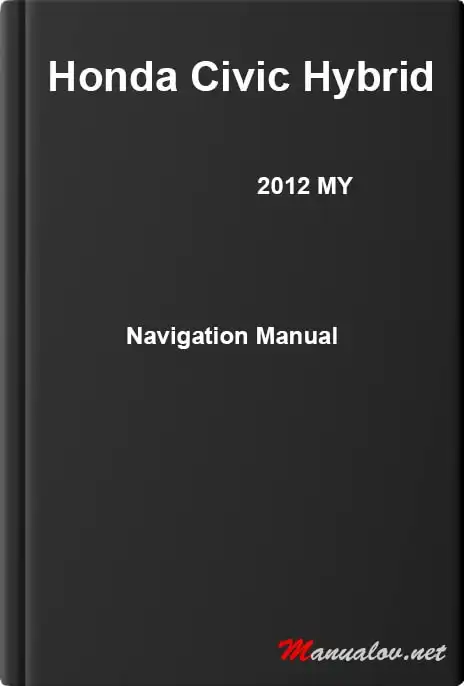 Honda Civic Hybrid 2012 MY. Navigation Manual