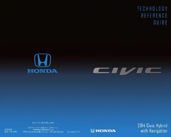 Honda Civic Hybrid 2014 MY. Technology Reference Guide