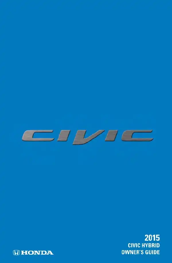 Honda Civic Hybrid 2015 MY. Owner&#39;s Guide