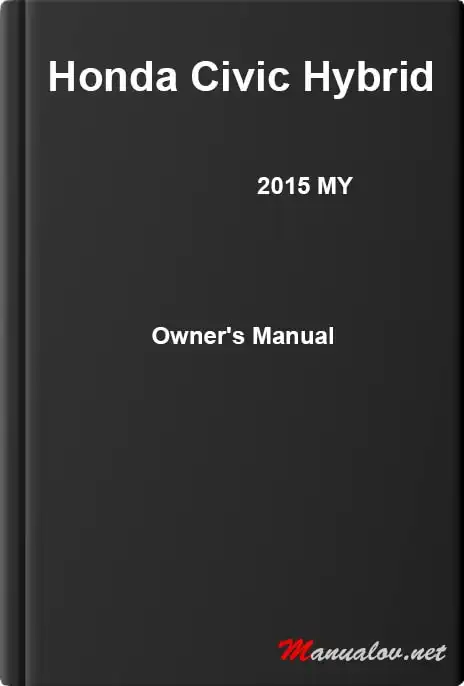 Honda Civic Hybrid 2015 MY. Owner&#39;s Manual