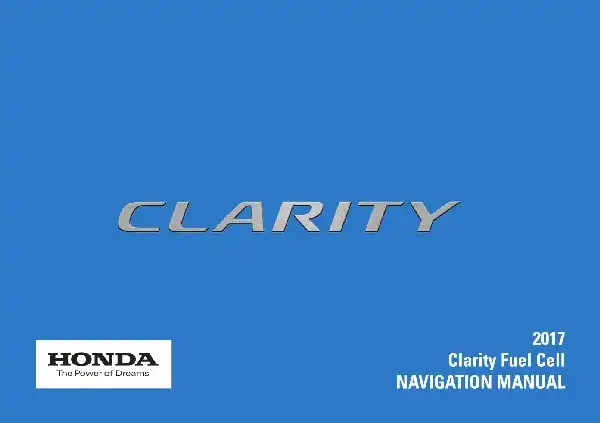 Honda Clarity Fuel Cell 2017 MY. Navigation Manual