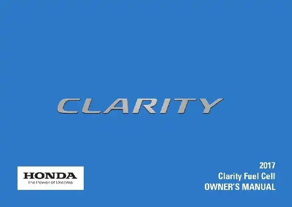 Honda Clarity Fuel Cell 2017 MY. Owner&#39;s Manual