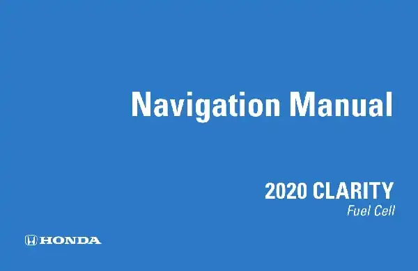Honda Clarity Fuel Cell 2020 MY. Navigation Manual