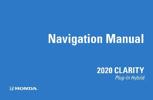 Honda Clarity Plug-In 2020 MY. Navigation Manual