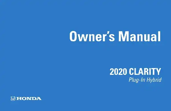 Honda Clarity Plug-In 2020 MY. Owner&#39;s Manual