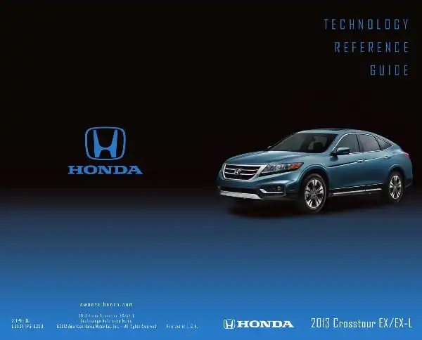 Honda Crosstour 2013 MY. Technology Reference Guide