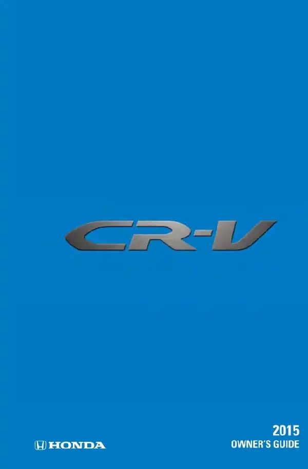 Honda CR-V 2015 MY. Owner&#39;s Guide