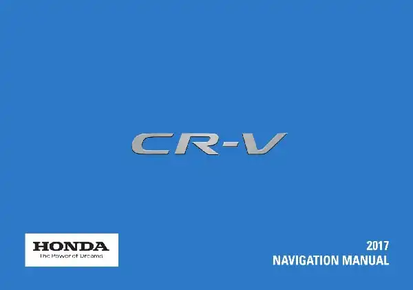 Honda CR-V 2017 MY. Navigation Manual