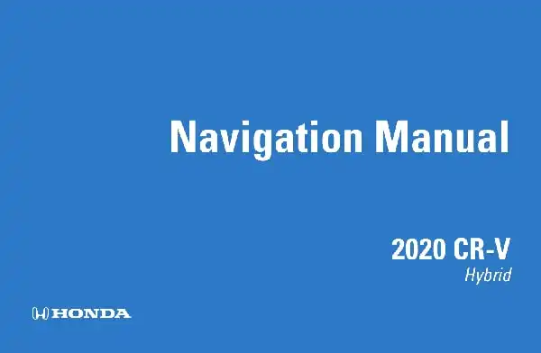 Honda CR-V Hybrid 2020 MY. Navigation Manual