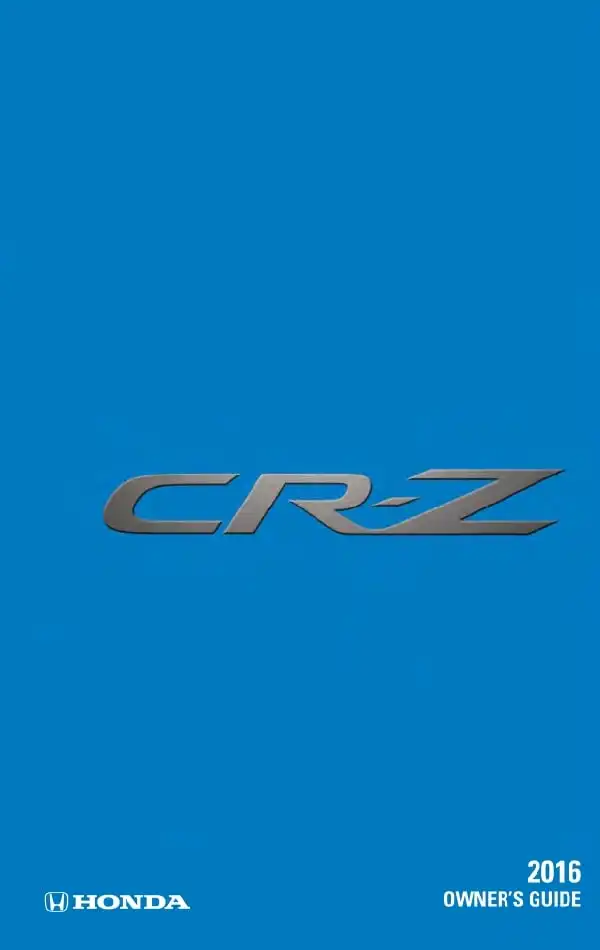 Honda CR-Z 2016 MY. Technology Reference Guide