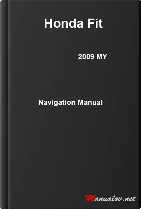 Honda Fit 2009 MY. Navigation Manual