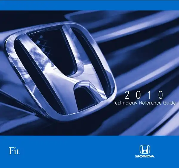 Honda Fit 2010 MY. Technology Reference Guide