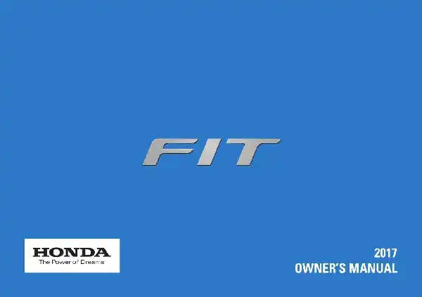 Honda Fit 2017 MY. Owner&#39;s Manual