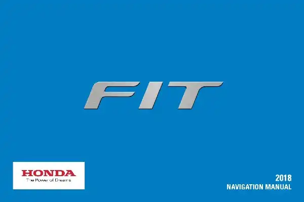 Honda Fit 2018 MY. Navigation Manual
