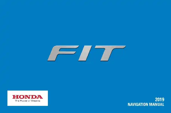 Honda Fit 2019 MY. Navigation Manual