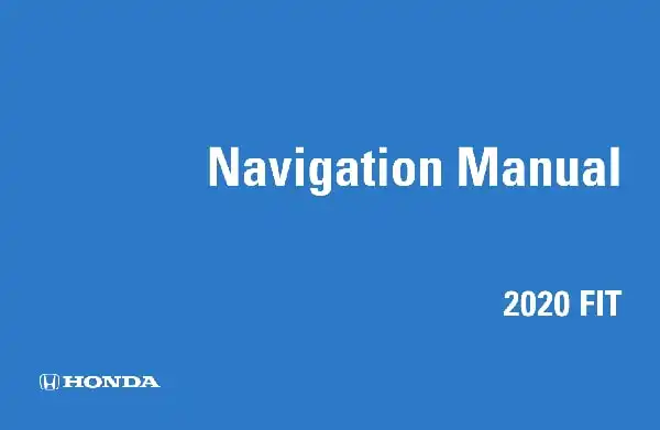 Honda Fit 2020 MY. Navigation Manual