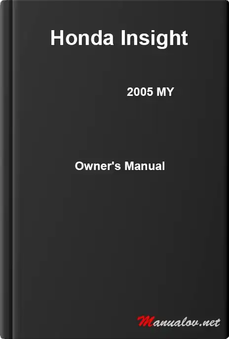 Honda Insight 2005 MY. Owner&#39;s Manual