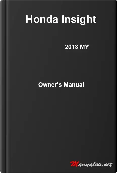Honda Insight 2013 MY. Owner&#39;s Manual