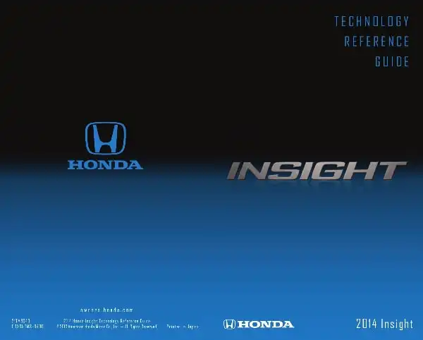 Honda Insight 2014 MY. Technology Reference Guide