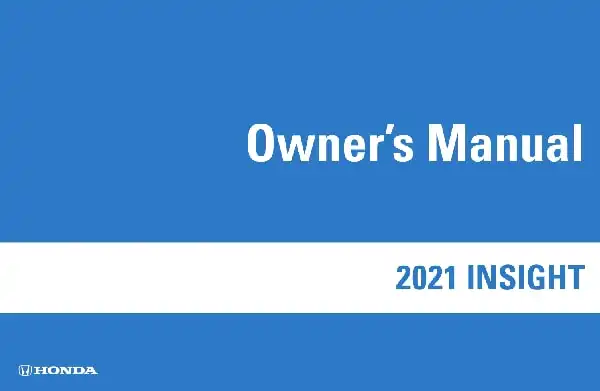 Honda Insight 2021 MY. Owner&#39;s Manual