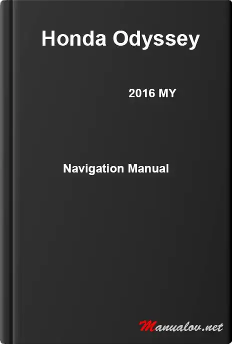 Honda Odyssey 2016 MY. Navigation Manual