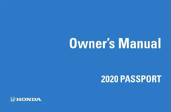 Honda Passport 2020 MY. Owner&#39;s Manual