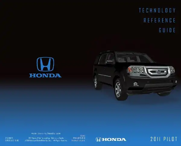 Honda Pilot 2011 MY. Technology Reference Guide