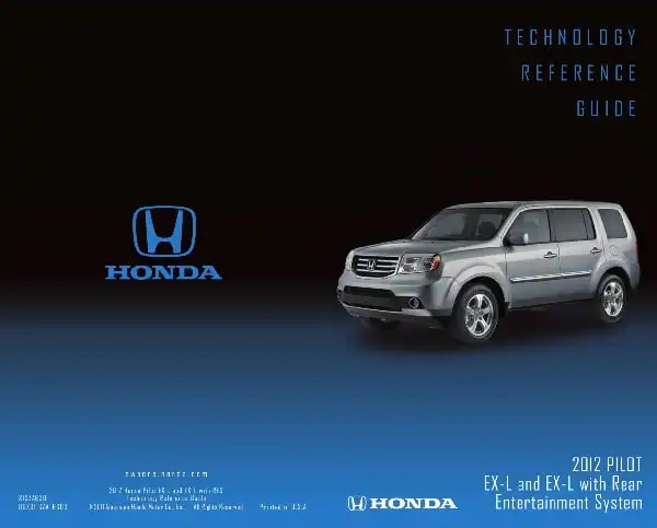 Honda Pilot 2012 MY. Technology Reference Guide
