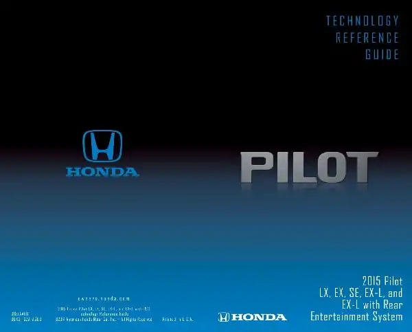 Honda Pilot 2015 MY. Technology Reference Guide