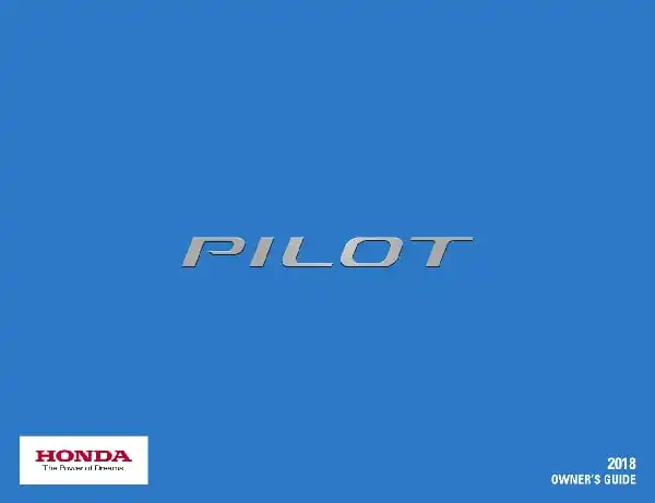 Honda Pilot 2018 MY. Owner&#39;s Guide