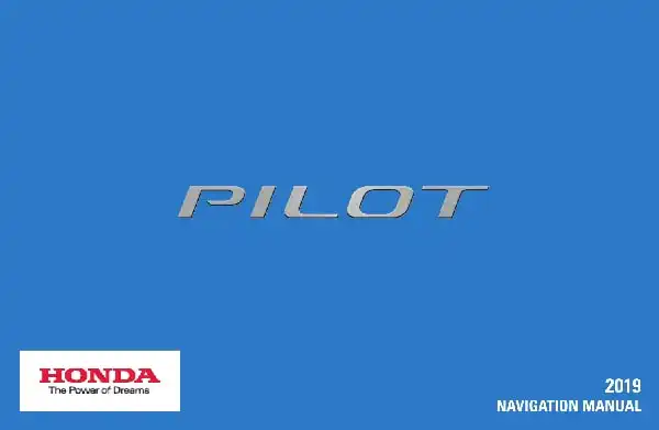 Honda Pilot 2019 MY. Navigation Manual
