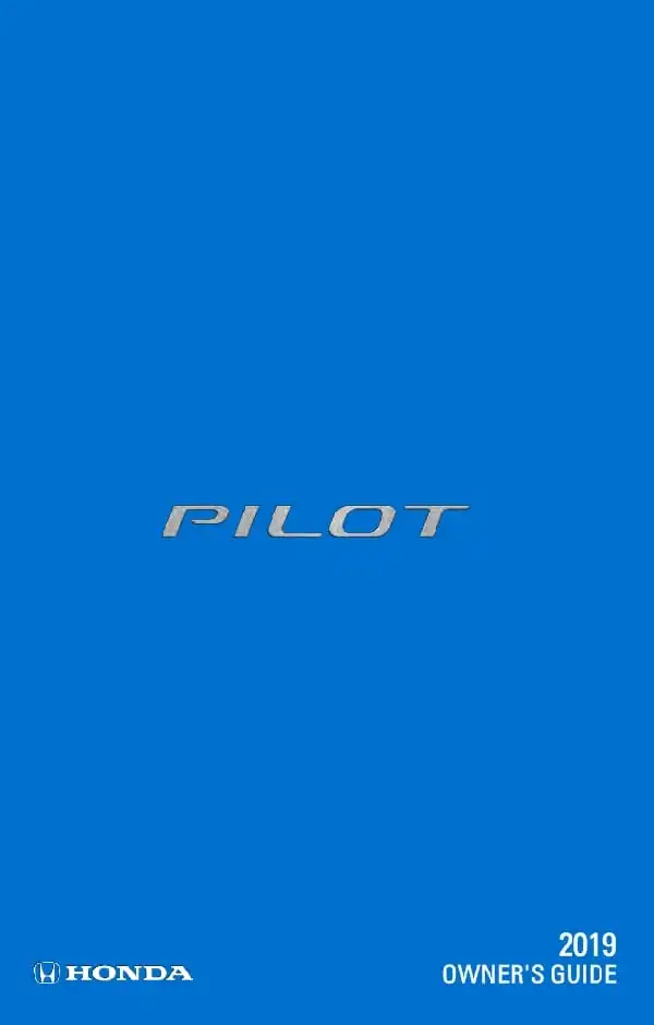 Honda Pilot 2019 MY. Owner&#39;s Guide