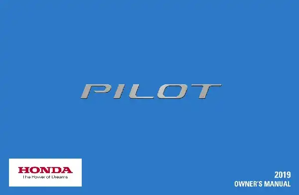 Honda Pilot 2019 MY. Owner&#39;s Manual