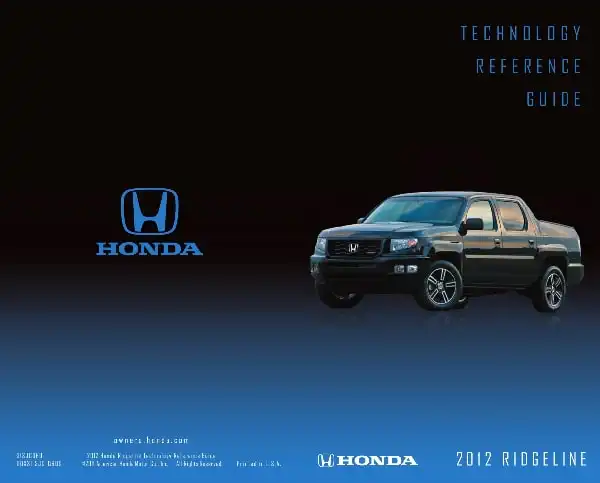 Honda Ridgeline 2012 MY. Technology Reference Guide