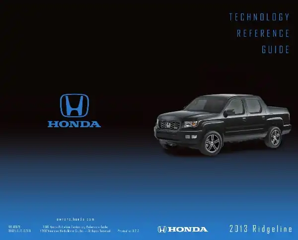 Honda Ridgeline 2013 MY. Technology Reference Guide