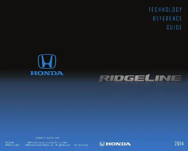 Honda Ridgeline 2014 MY. Technology Reference Guide