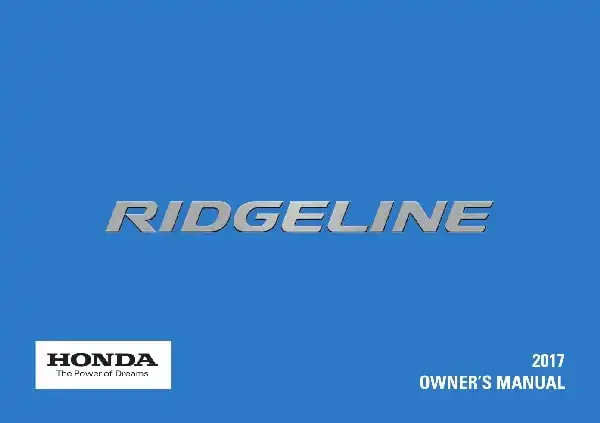 Honda Ridgeline 2017 MY. Owner&#39;s Manual