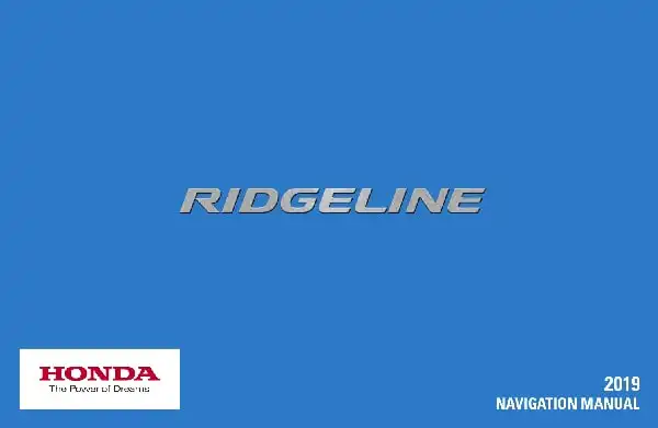 Honda Ridgeline 2019 MY. Navigation Manual