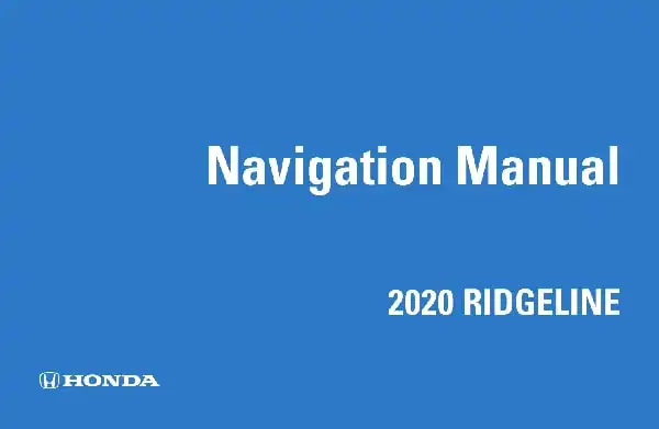 Honda Ridgeline 2020 MY. Navigation Manual