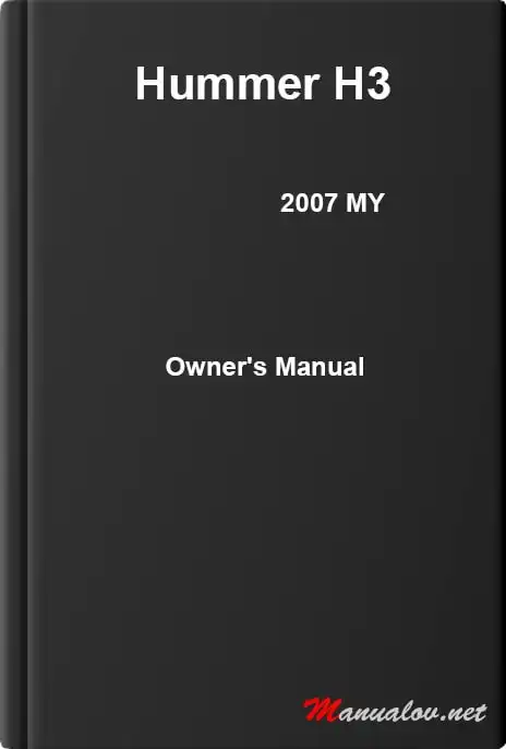 Hummer H3 2007 MY. Owner&#39;s Manual