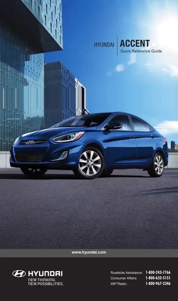 Hyundai Accent 2014 MY. Quick Reference Guide